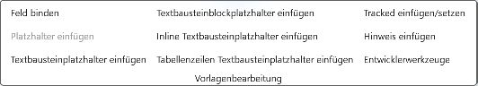Gruppe «Vorlagenbearbeitung» mit «Tracked einfügen/setzen»