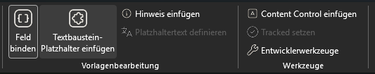 Die Gruppen «Vorlagenbearbeitung» und «Werkzeuge» im Word-Menüband