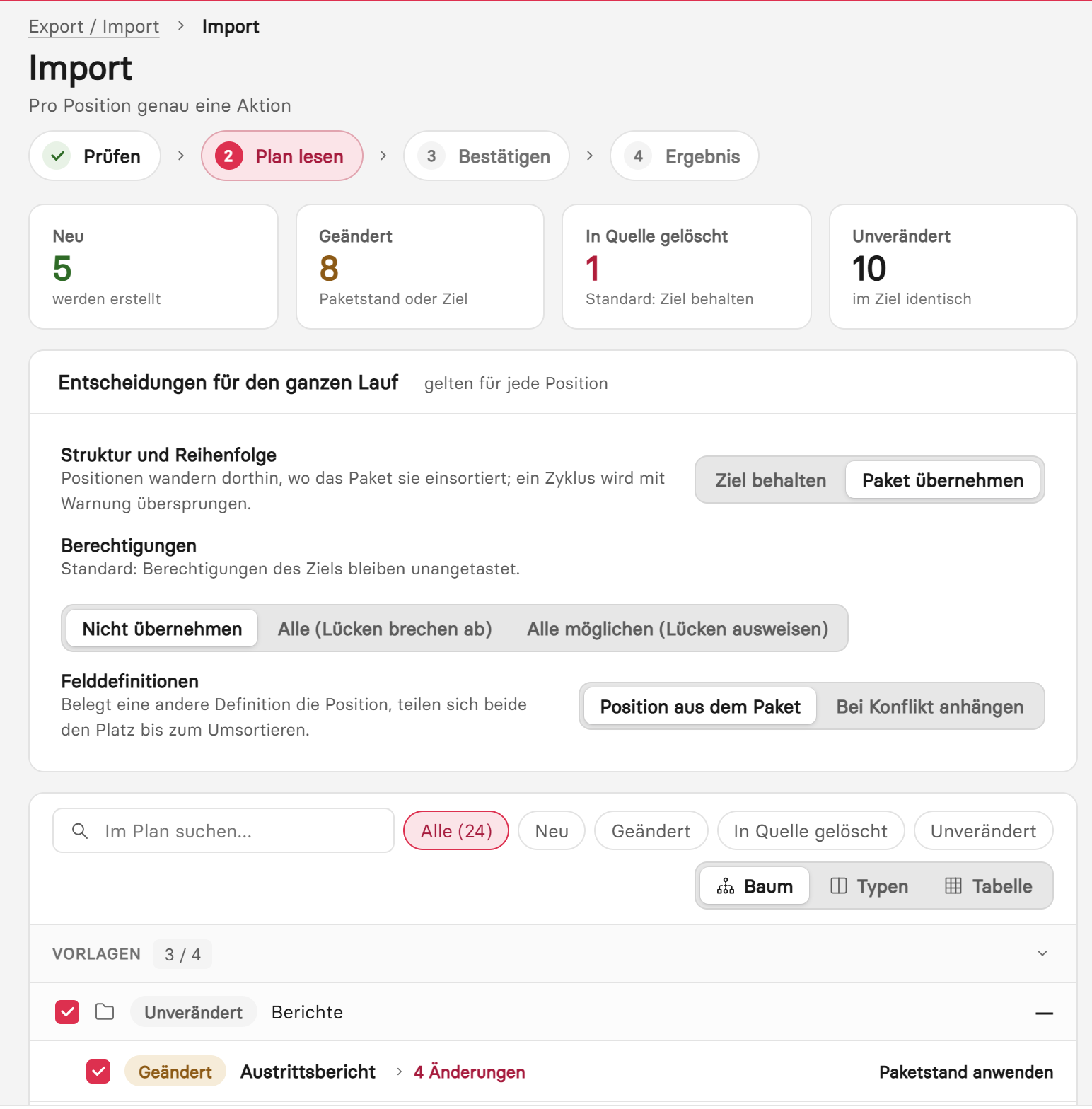 Änderungsplan eines Imports mit Entscheidungen für den ganzen Lauf und Aktionen pro Position